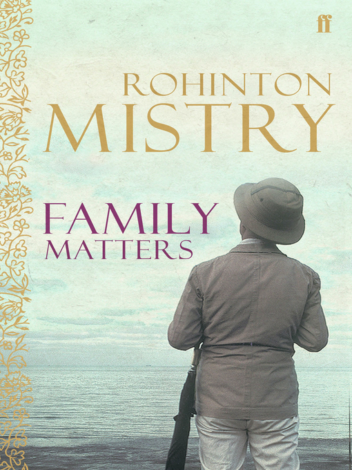 Title details for Family Matters by Rohinton Mistry - Available